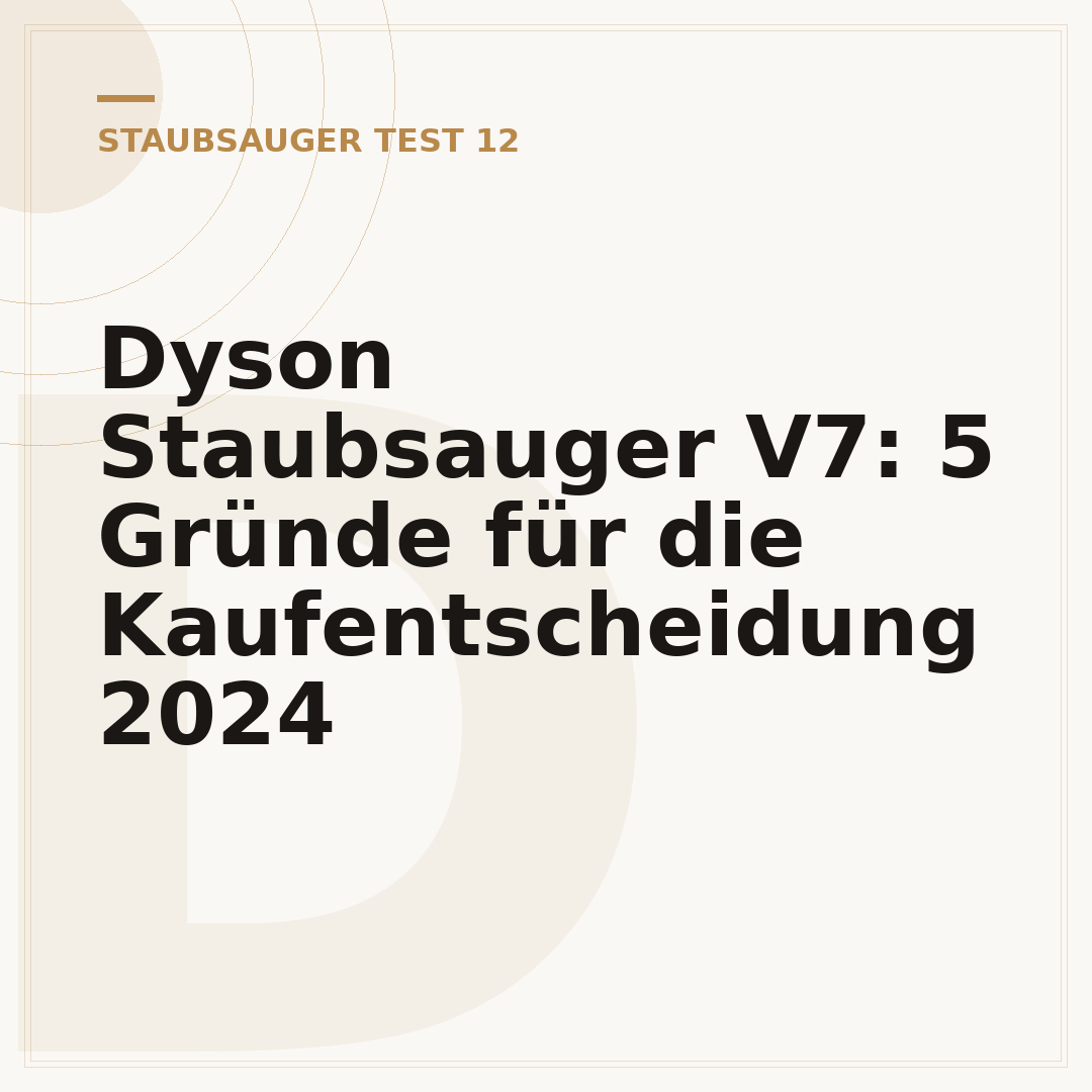Dyson Staubsauger V7: 5 Gründe für die Kaufentscheidung 2024
