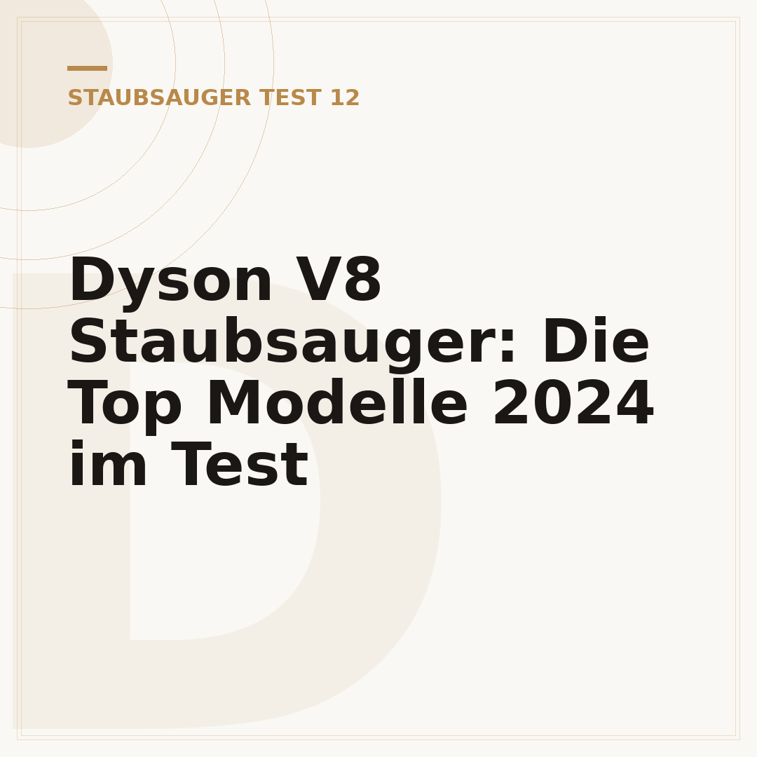 Dyson V8 Staubsauger: Die Top Modelle 2024 im Test