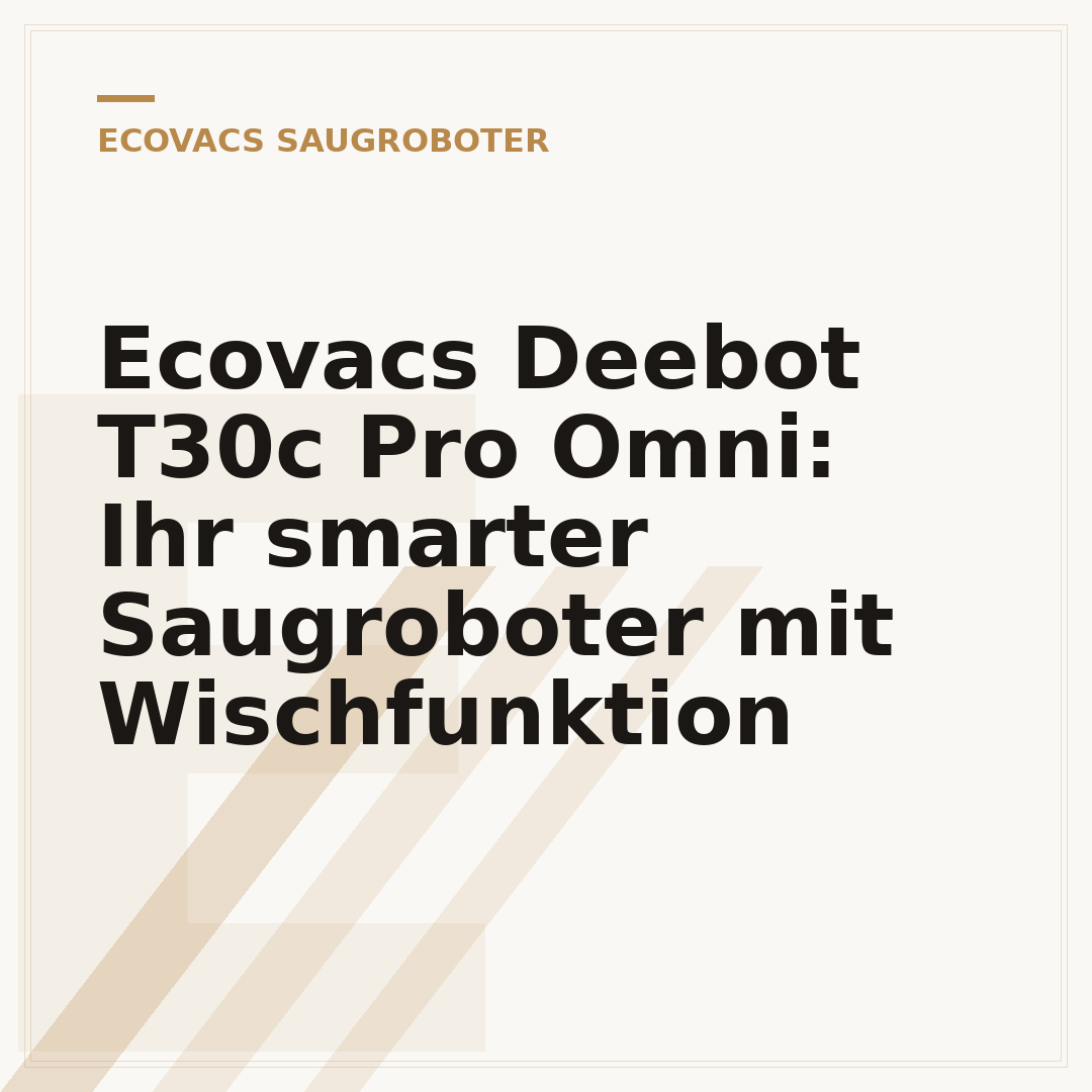 Ecovacs Deebot T30c Pro Omni: Ihr smarter Saugroboter mit Wischfunktion