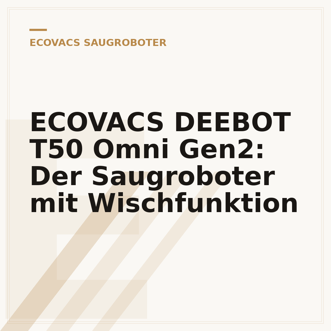 ECOVACS DEEBOT T50 Omni Gen2: Der Saugroboter mit Wischfunktion