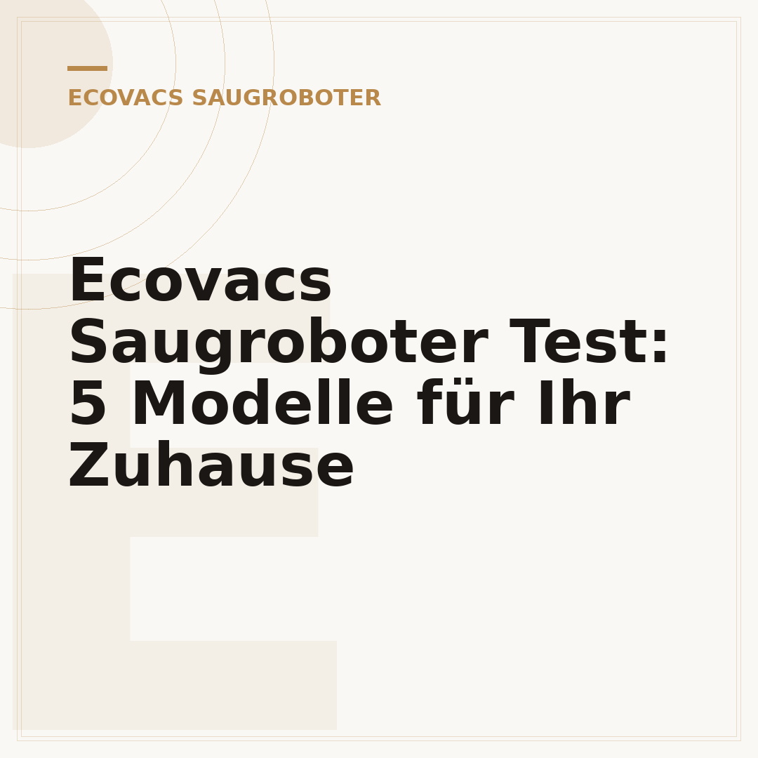 Ecovacs Saugroboter Test: 5 Modelle für Ihr Zuhause