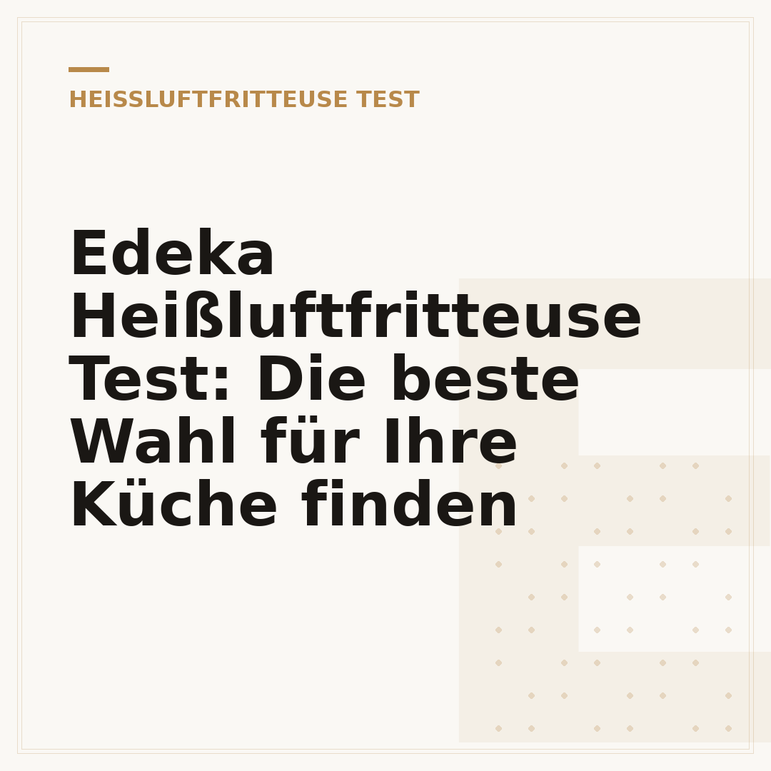 Edeka Heißluftfritteuse Test: Die beste Wahl für Ihre Küche finden