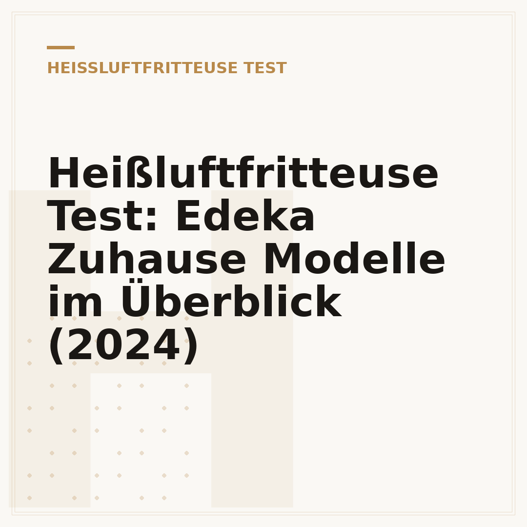 Heißluftfritteuse Test: Edeka Zuhause Modelle im Überblick (2024)
