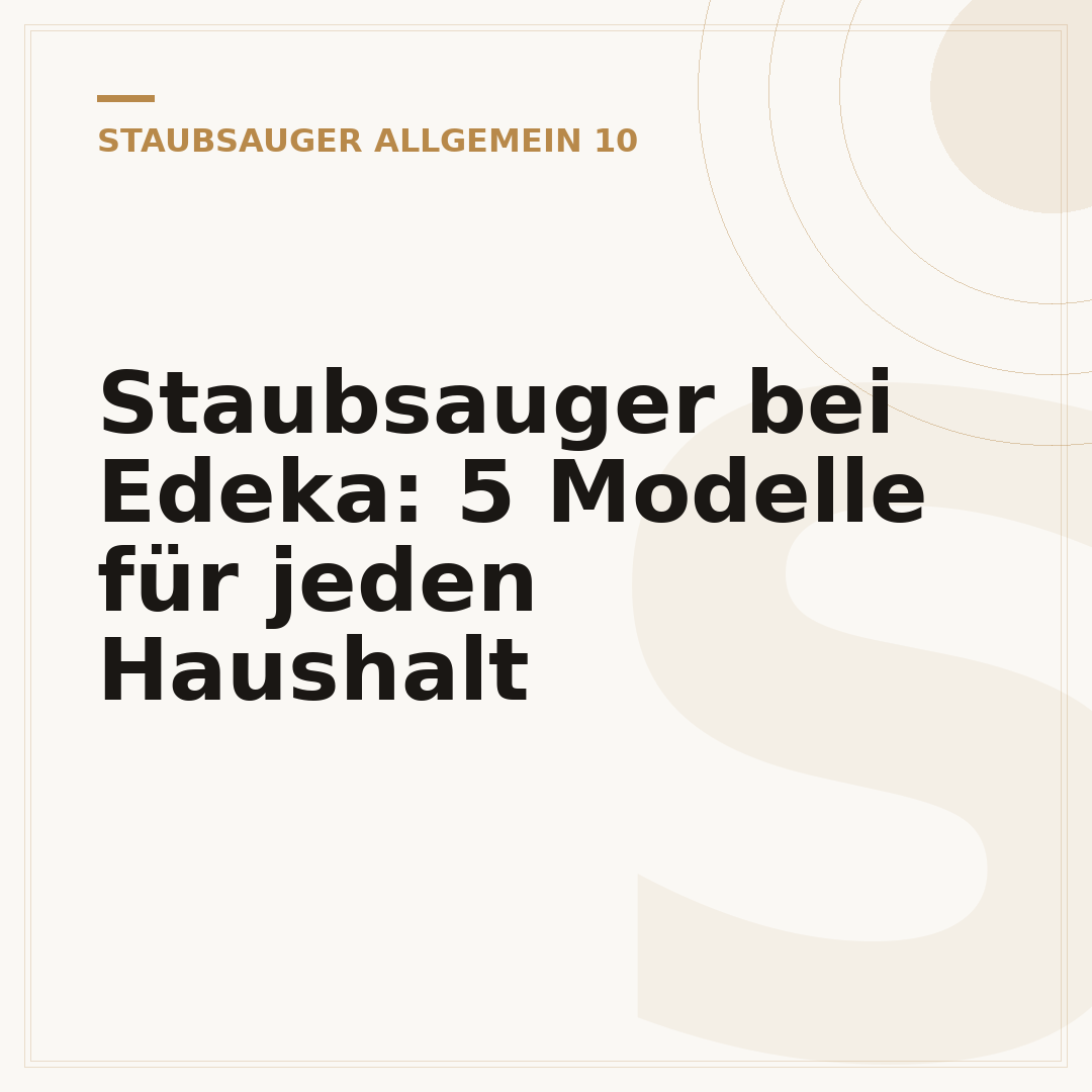 Staubsauger bei Edeka: 5 Modelle für jeden Haushalt