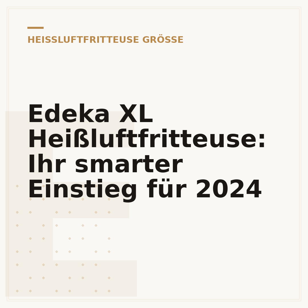 Edeka XL Heißluftfritteuse: Ihr smarter Einstieg für 2024