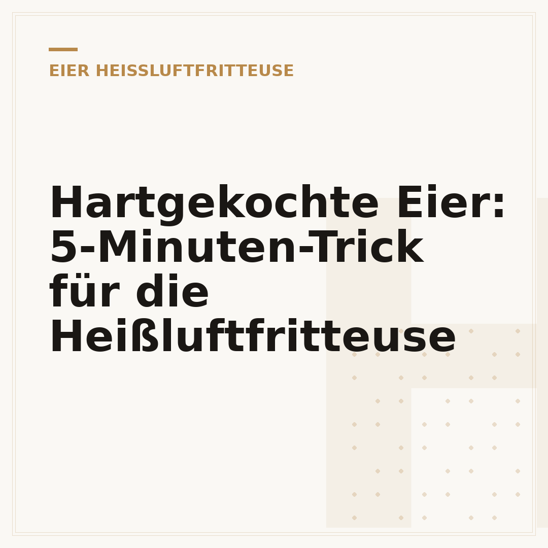 Hartgekochte Eier: 5-Minuten-Trick für die Heißluftfritteuse