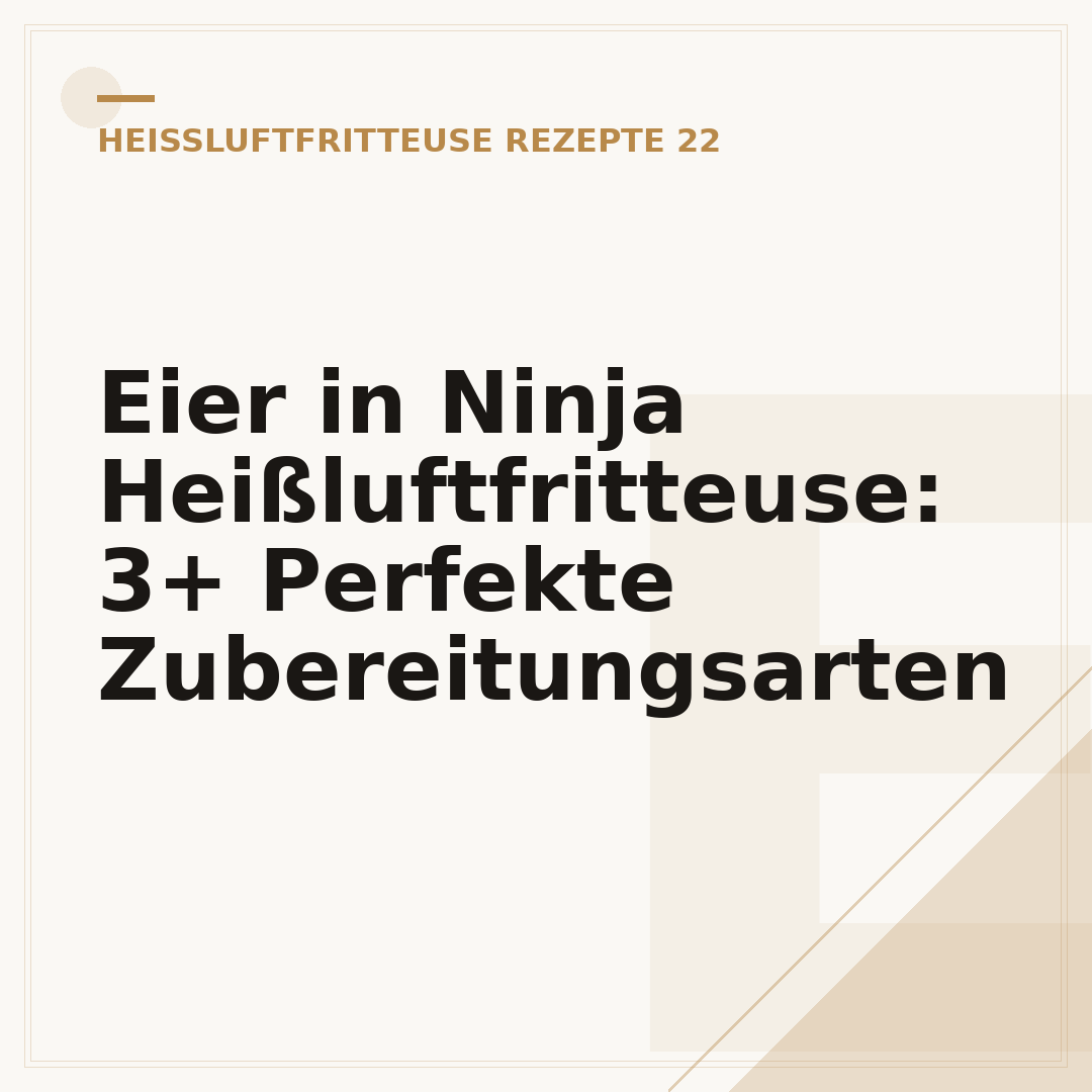Eier in Ninja Heißluftfritteuse: 3+ Perfekte Zubereitungsarten