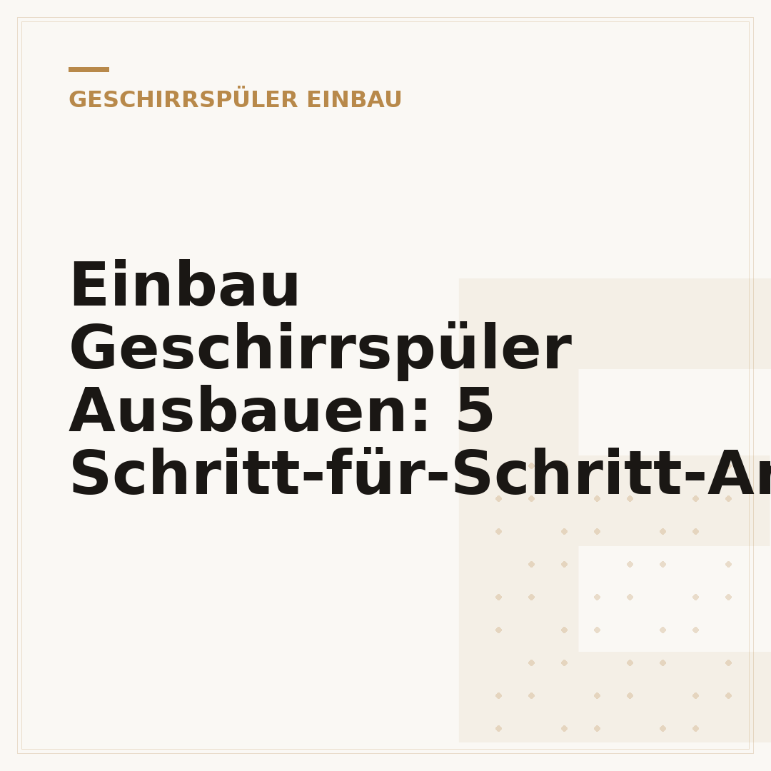 Einbau Geschirrspüler Ausbauen: 5 Schritt-für-Schritt-Anleitung