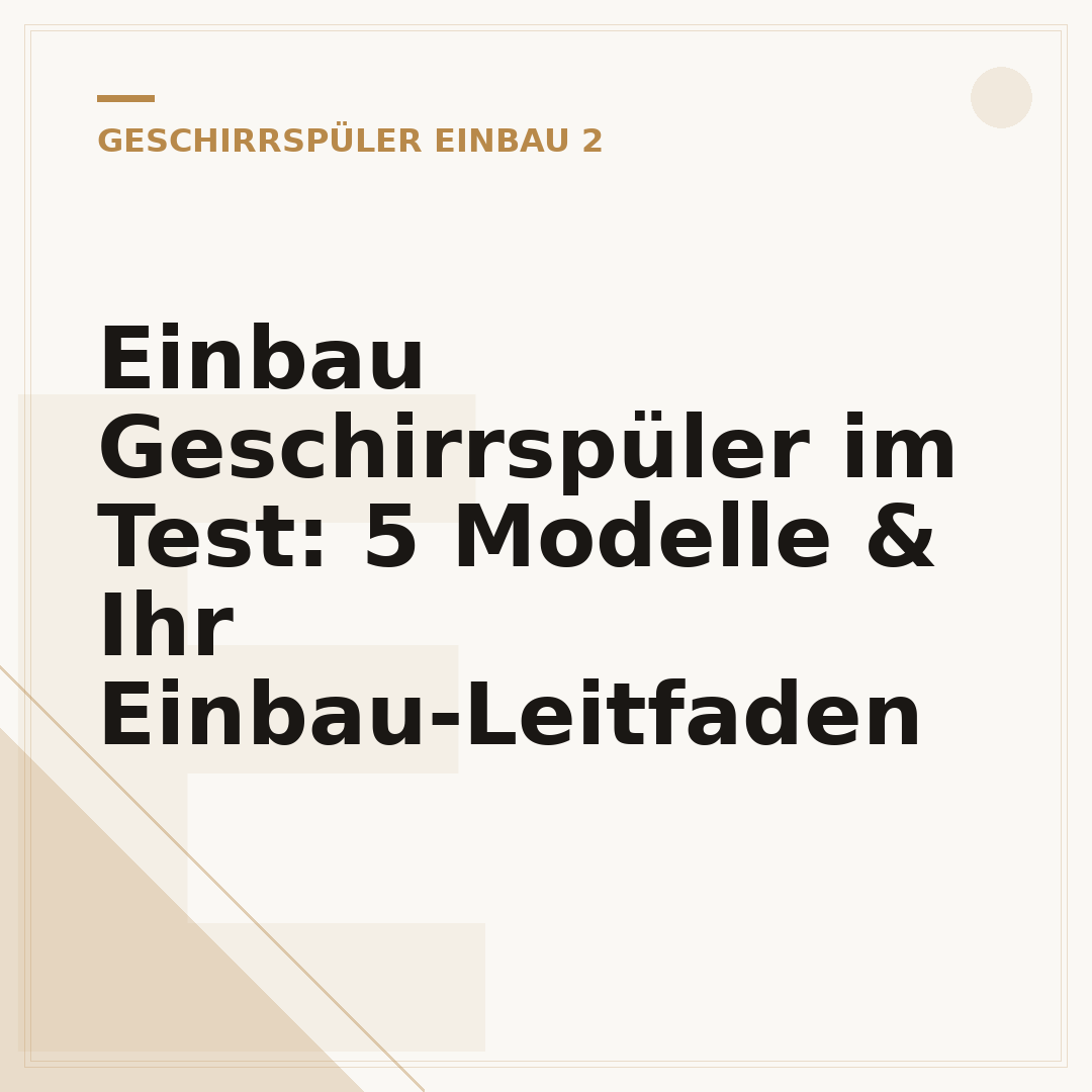 Einbau Geschirrspüler im Test: 5 Modelle & Ihr Einbau-Leitfaden