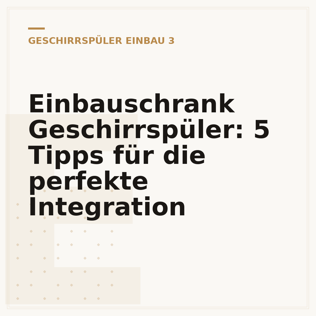 Einbauschrank Geschirrspüler: 5 Tipps für die perfekte Integration