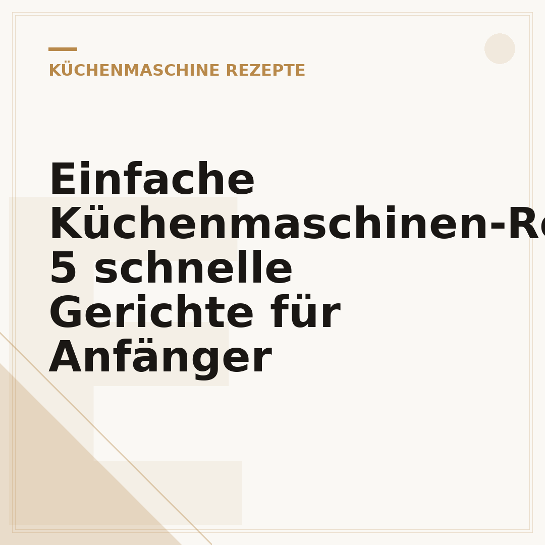 Einfache Küchenmaschinen-Rezepte: 5 schnelle Gerichte für Anfänger