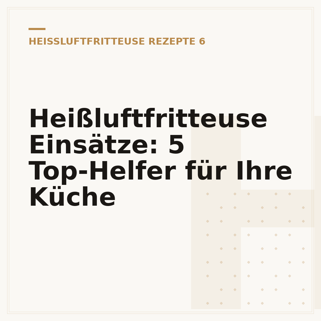 Heißluftfritteuse Einsätze: 5 Top-Helfer für Ihre Küche