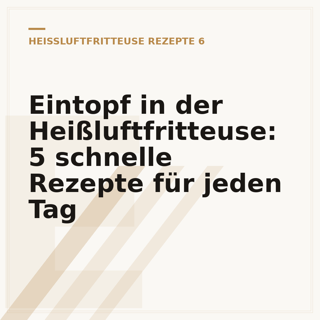 Eintopf in der Heißluftfritteuse: 5 schnelle Rezepte für jeden Tag