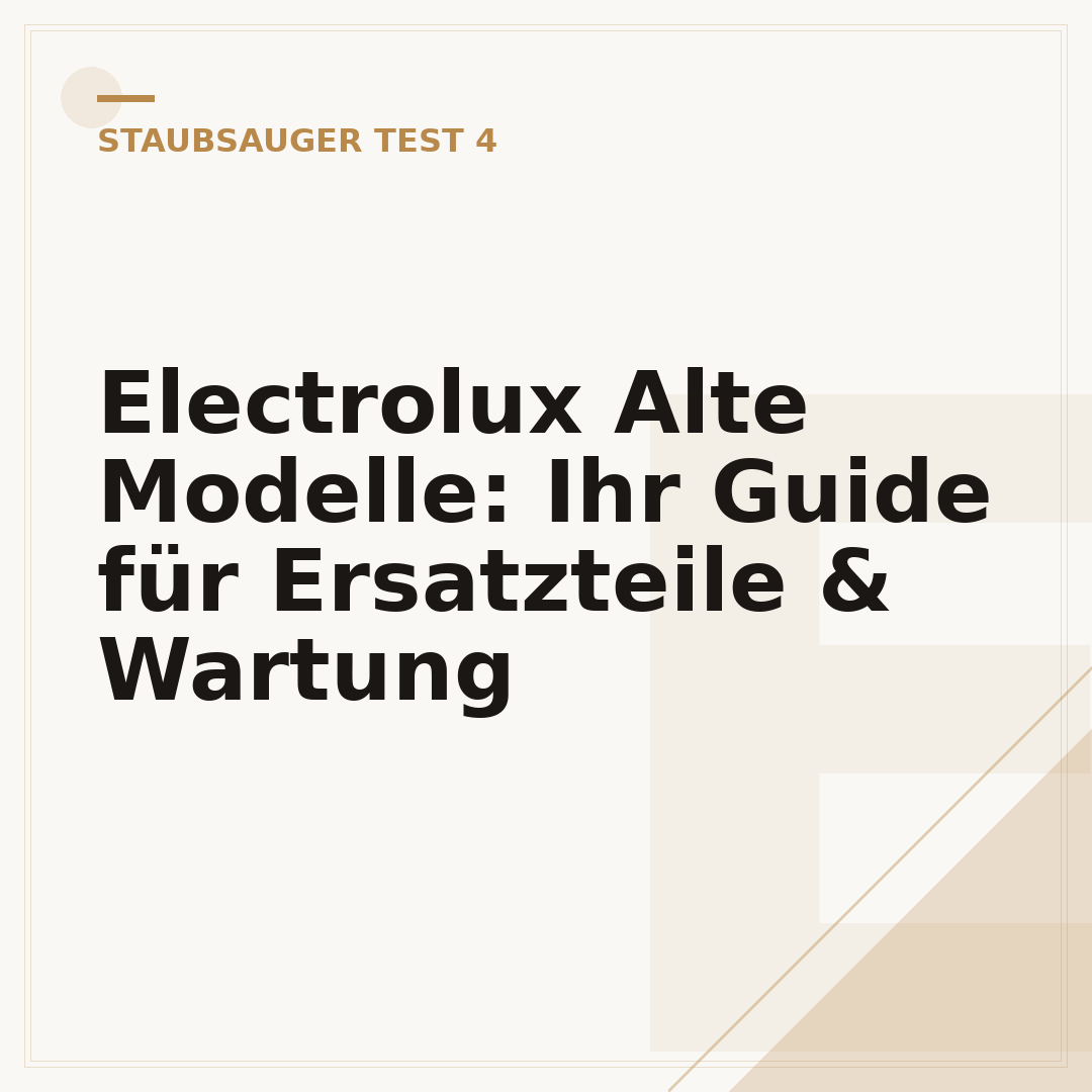 Electrolux Alte Modelle: Ihr Guide für Ersatzteile & Wartung