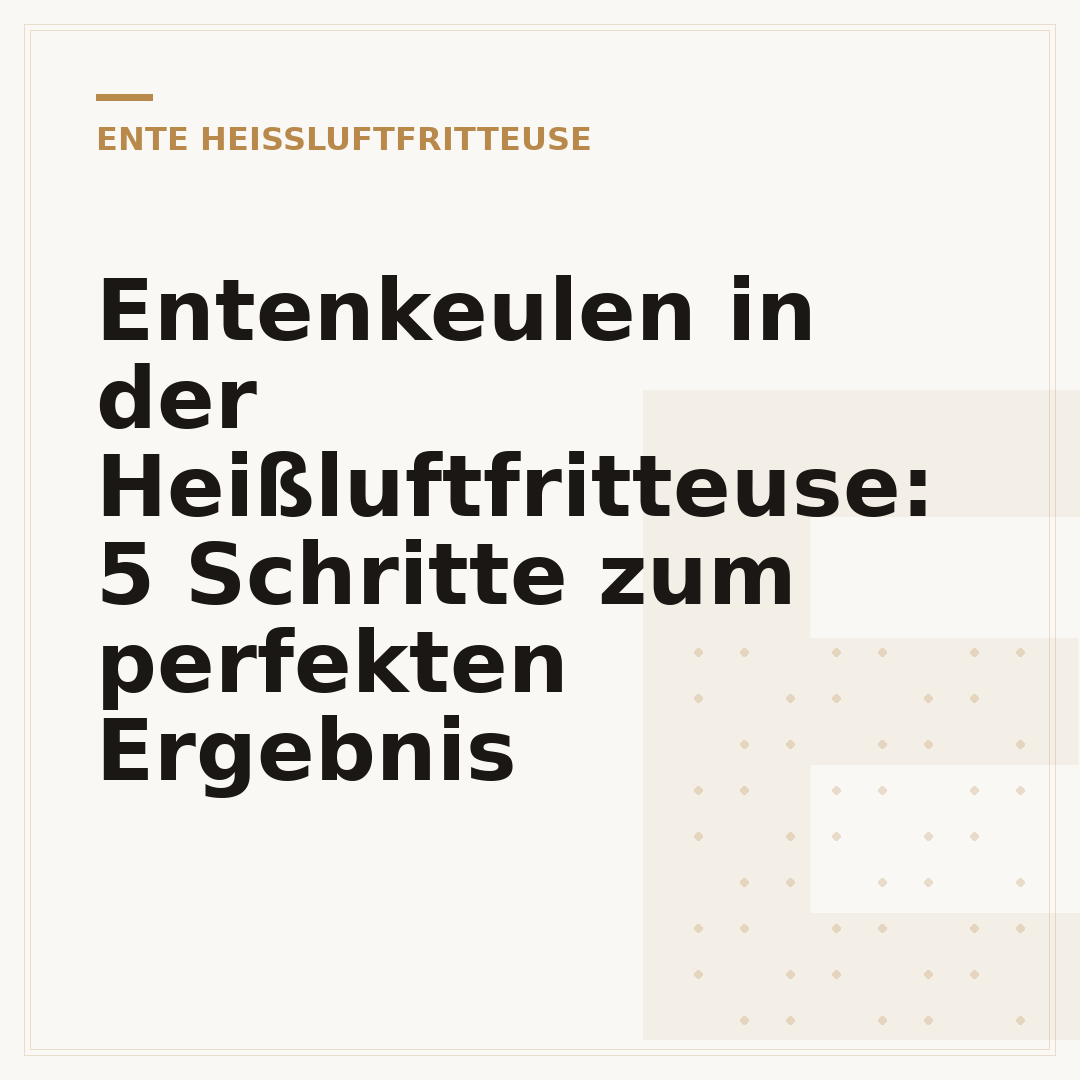 Entenkeulen in der Heißluftfritteuse: 5 Schritte zum perfekten Ergebnis