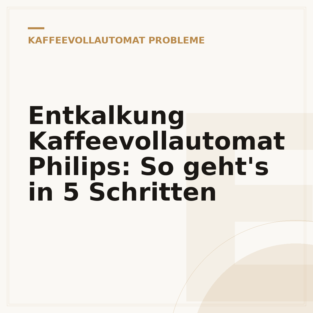 Entkalkung Kaffeevollautomat Philips: So geht's in 5 Schritten