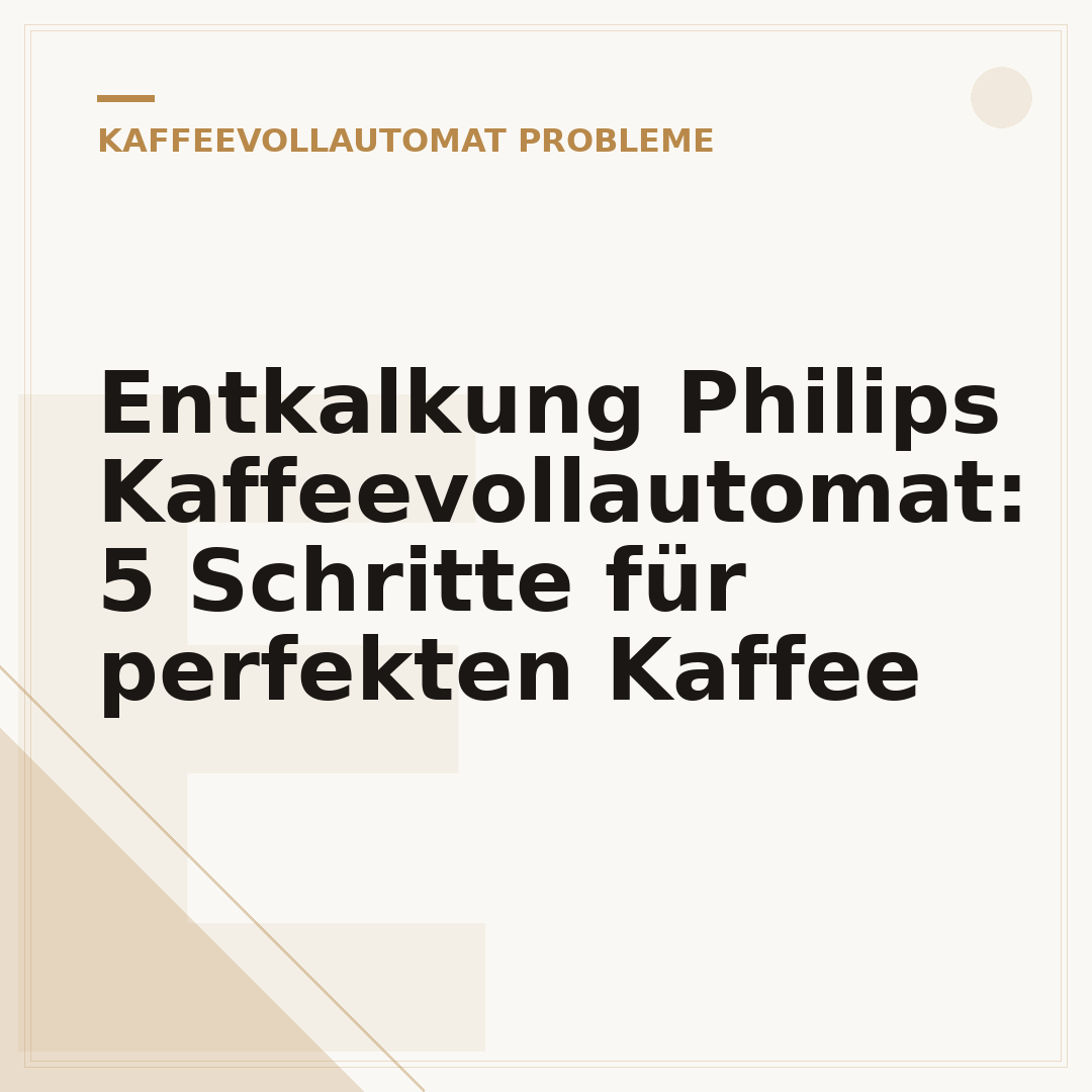 Entkalkung Philips Kaffeevollautomat: 5 Schritte für perfekten Kaffee