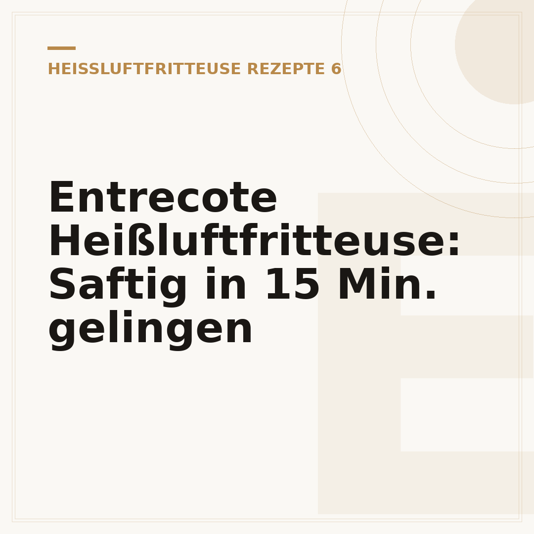 Entrecote Heißluftfritteuse: Saftig in 15 Min. gelingen