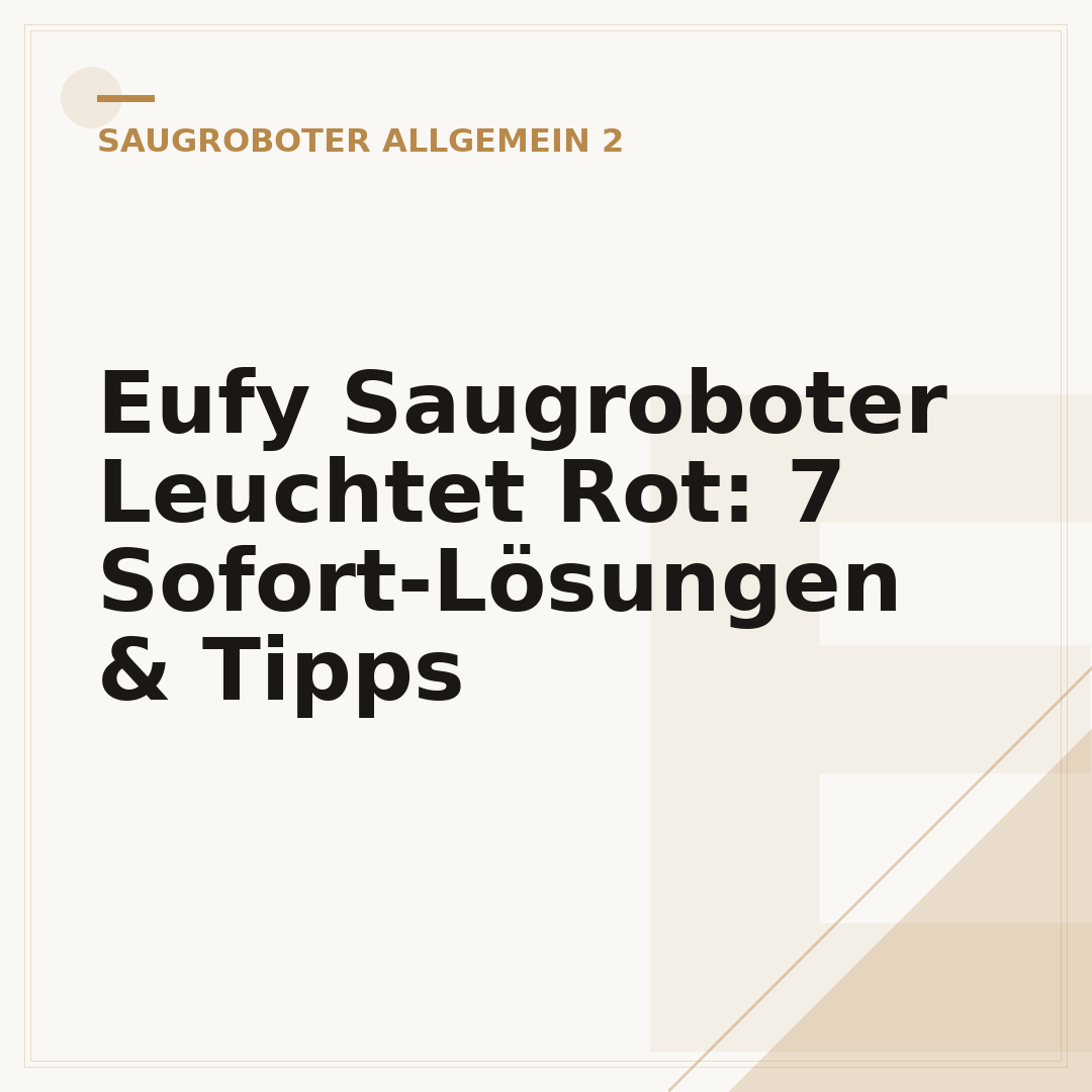 Eufy Saugroboter Leuchtet Rot: 7 Sofort-Lösungen & Tipps