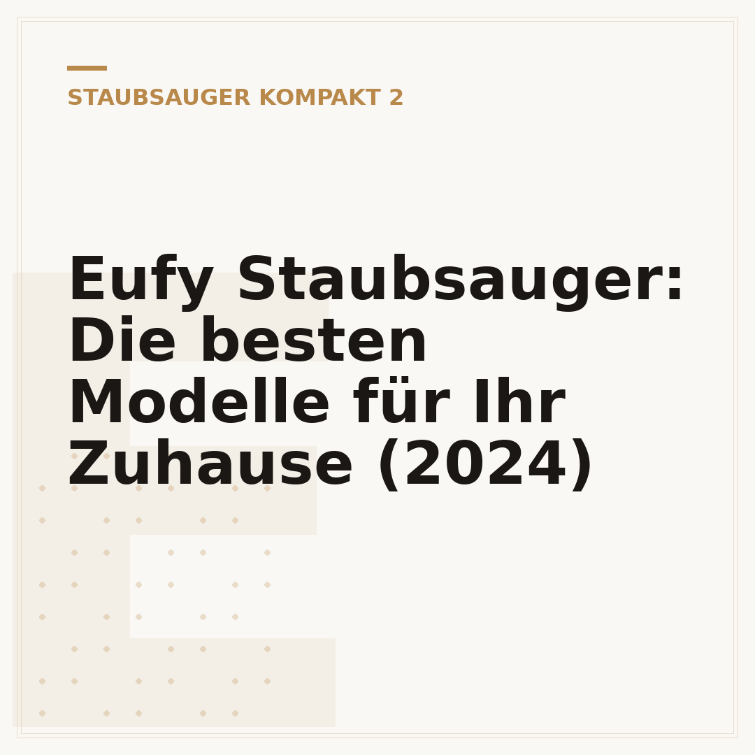 Eufy Staubsauger: Die besten Modelle für Ihr Zuhause (2024)