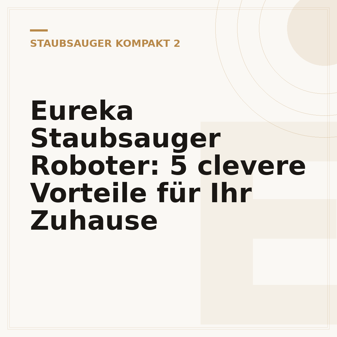 Eureka Staubsauger Roboter: 5 clevere Vorteile für Ihr Zuhause