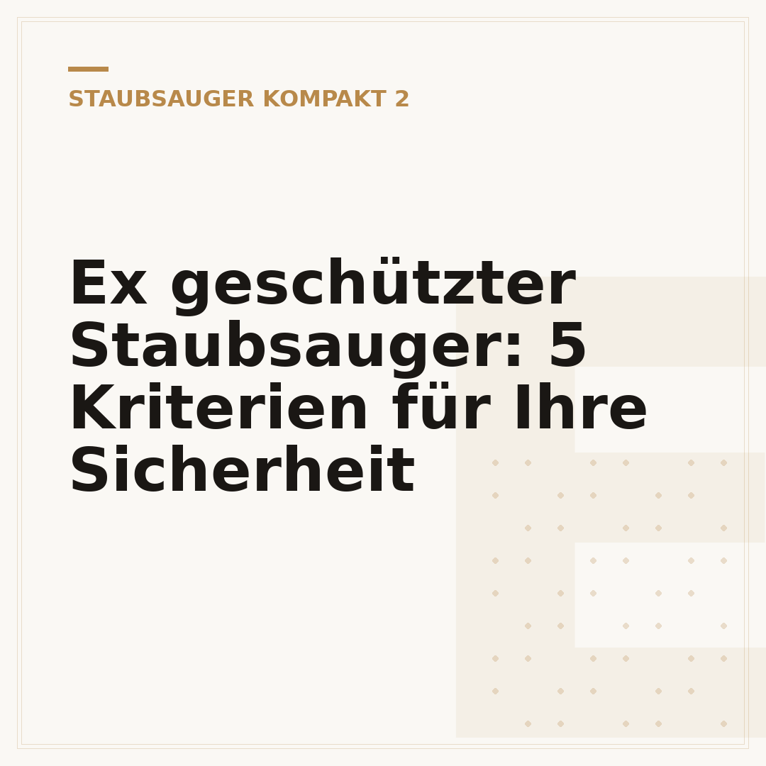 Ex geschützter Staubsauger: 5 Kriterien für Ihre Sicherheit