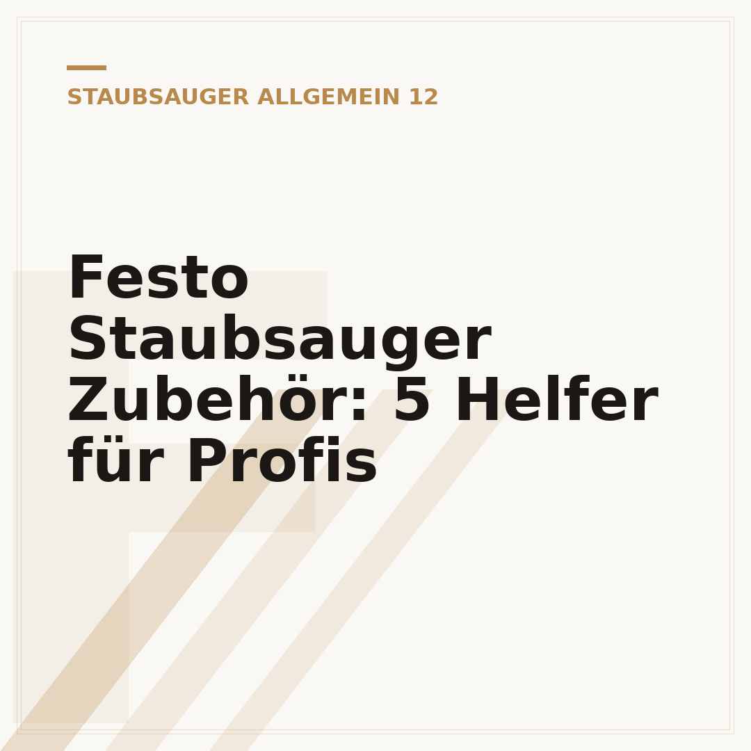 Festo Staubsauger Zubehör: 5 Helfer für Profis