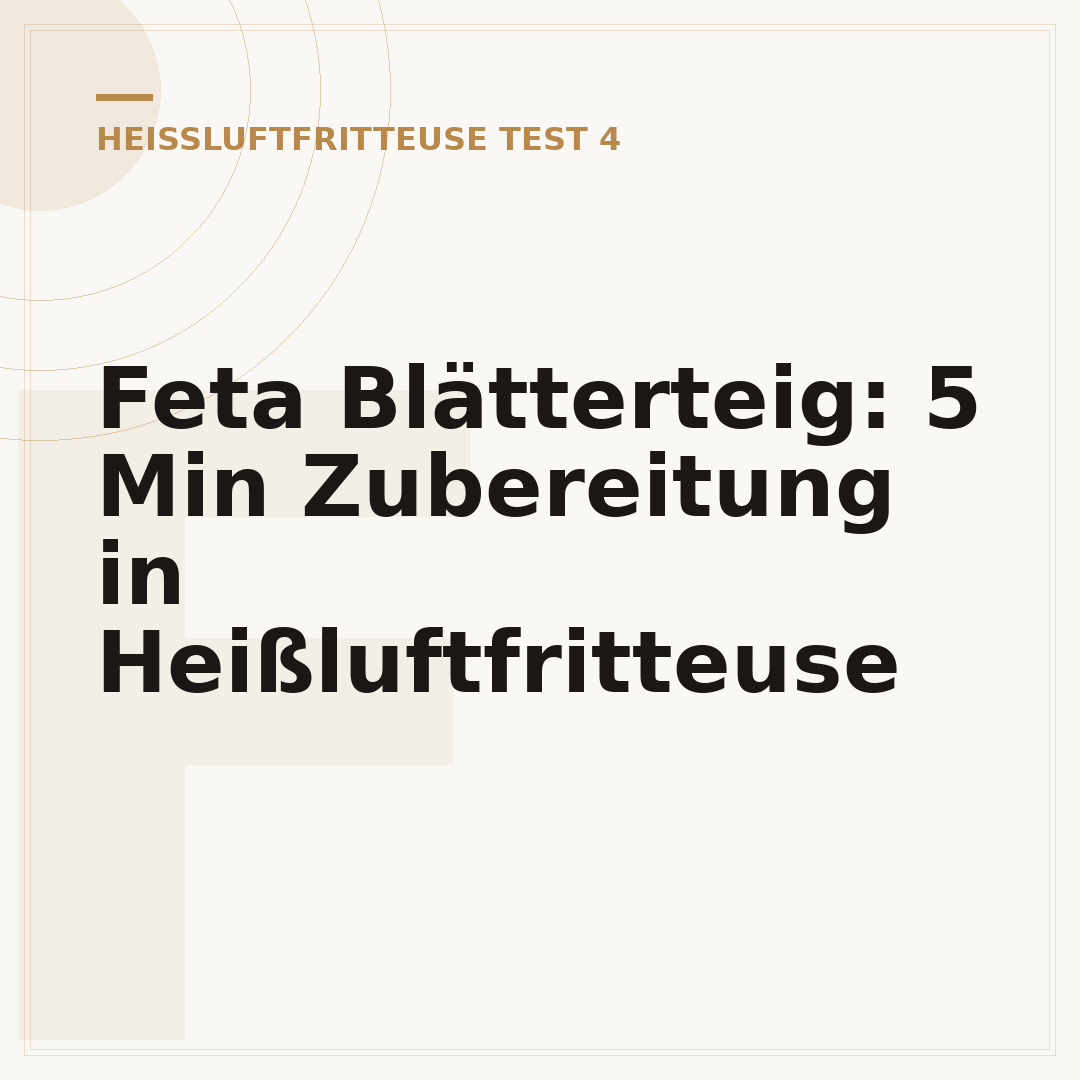 Feta Blätterteig: 5 Min Zubereitung in Heißluftfritteuse