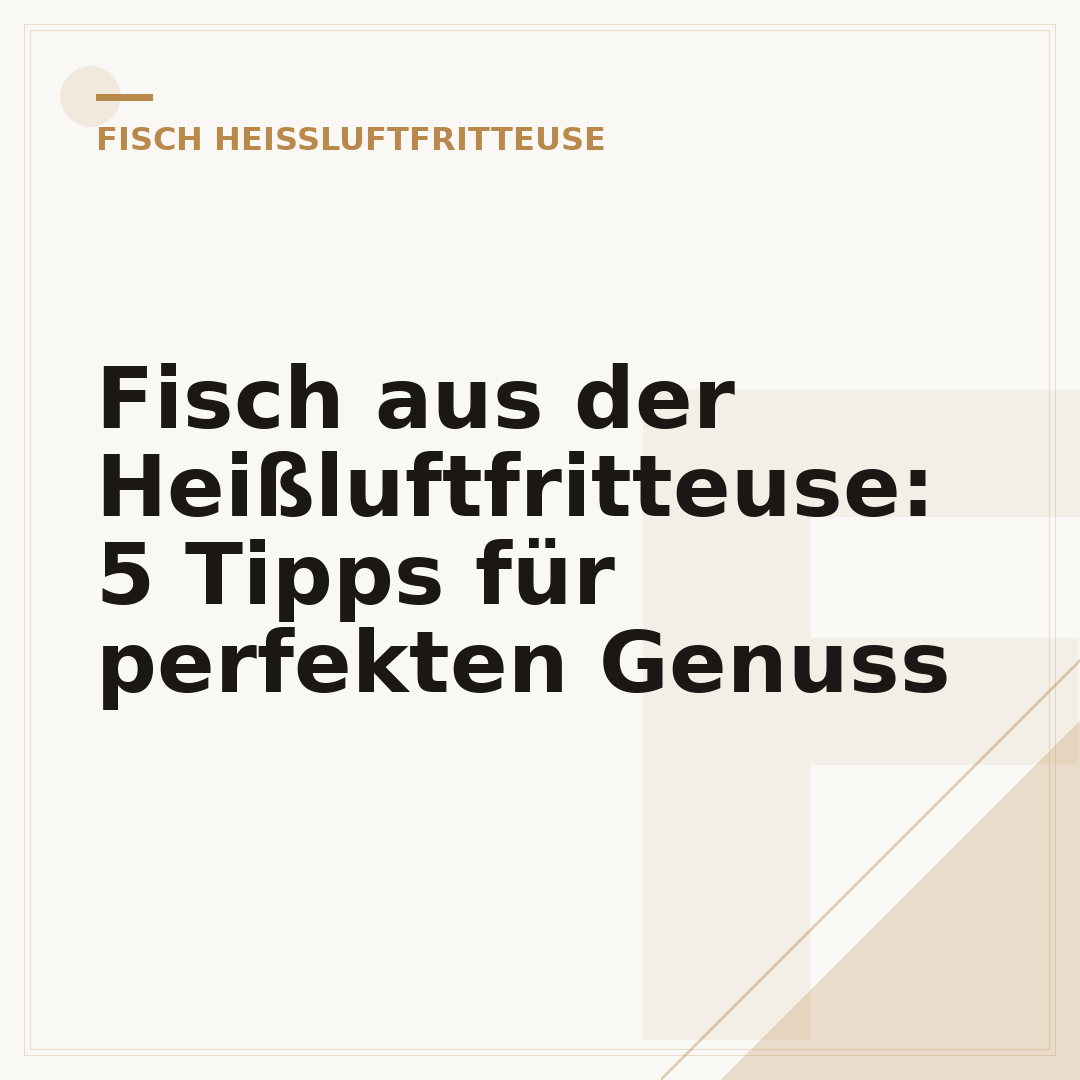 Fisch aus der Heißluftfritteuse: 5 Tipps für perfekten Genuss