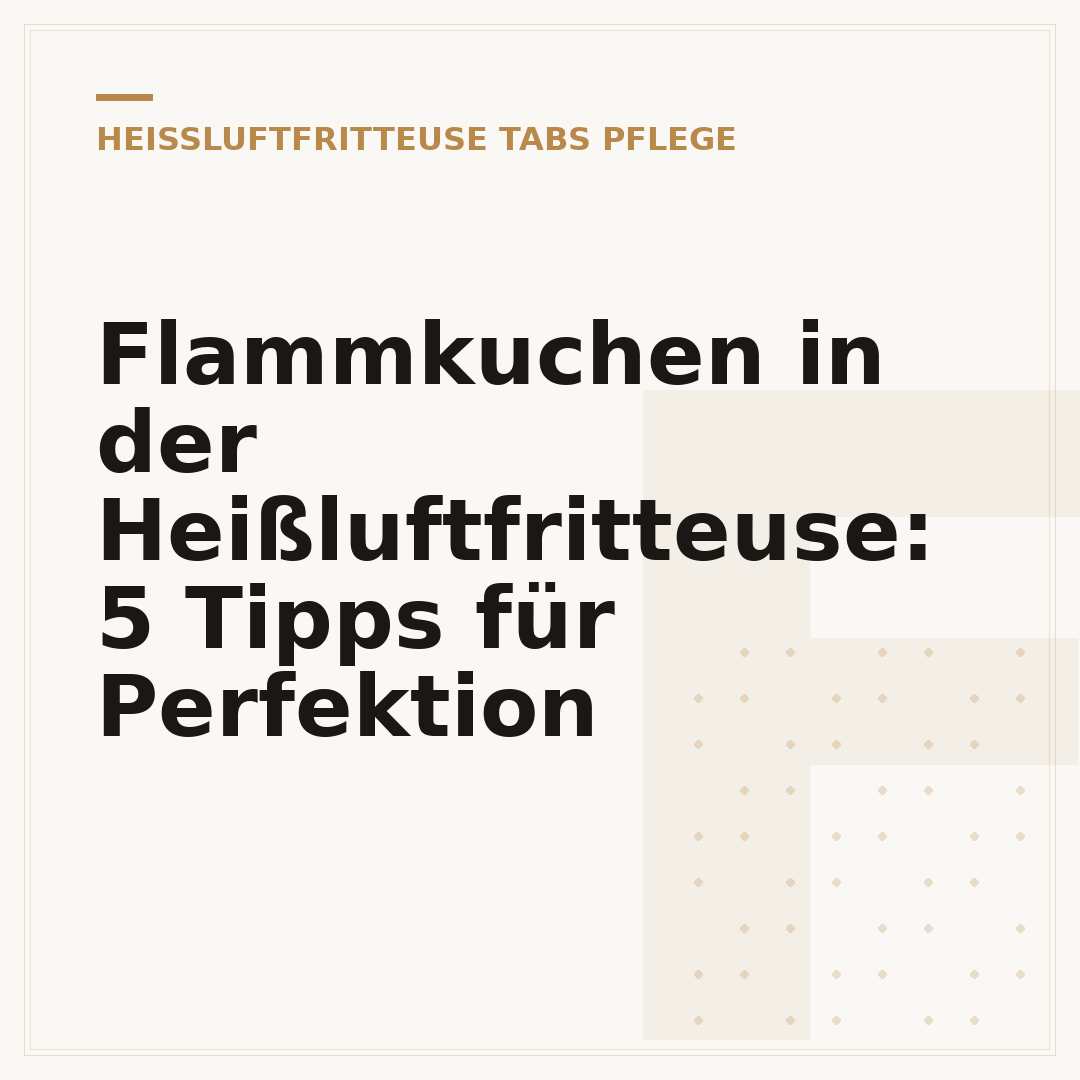 Flammkuchen in der Heißluftfritteuse: 5 Tipps für Perfektion