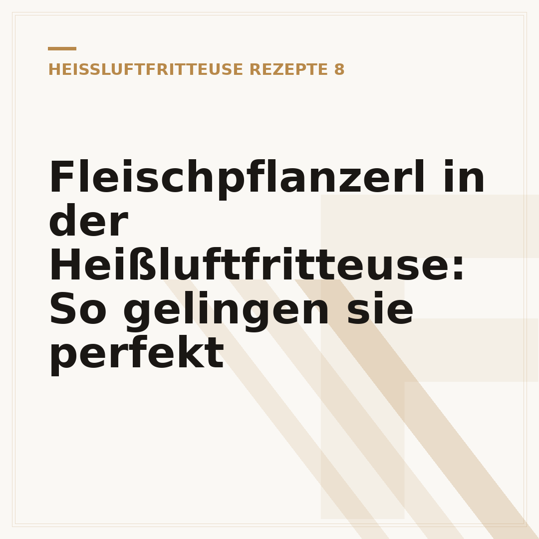 Fleischpflanzerl in der Heißluftfritteuse: So gelingen sie perfekt