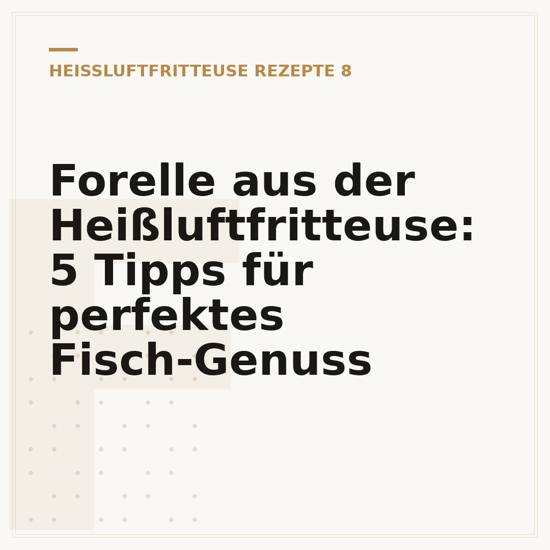 Forelle aus der Heißluftfritteuse: 5 Tipps für perfektes Fisch-Genuss