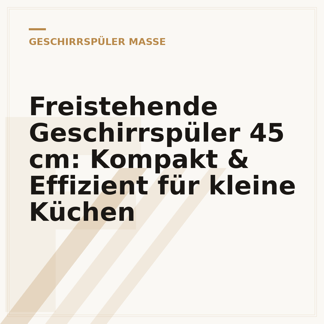 Freistehende Geschirrspüler 45 cm: Kompakt & Effizient für kleine Küchen