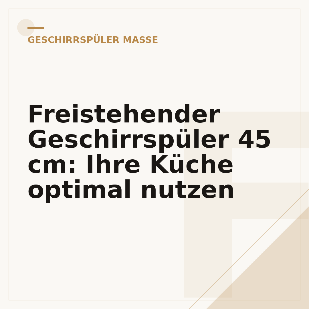 Freistehender Geschirrspüler 45 cm: Ihre Küche optimal nutzen