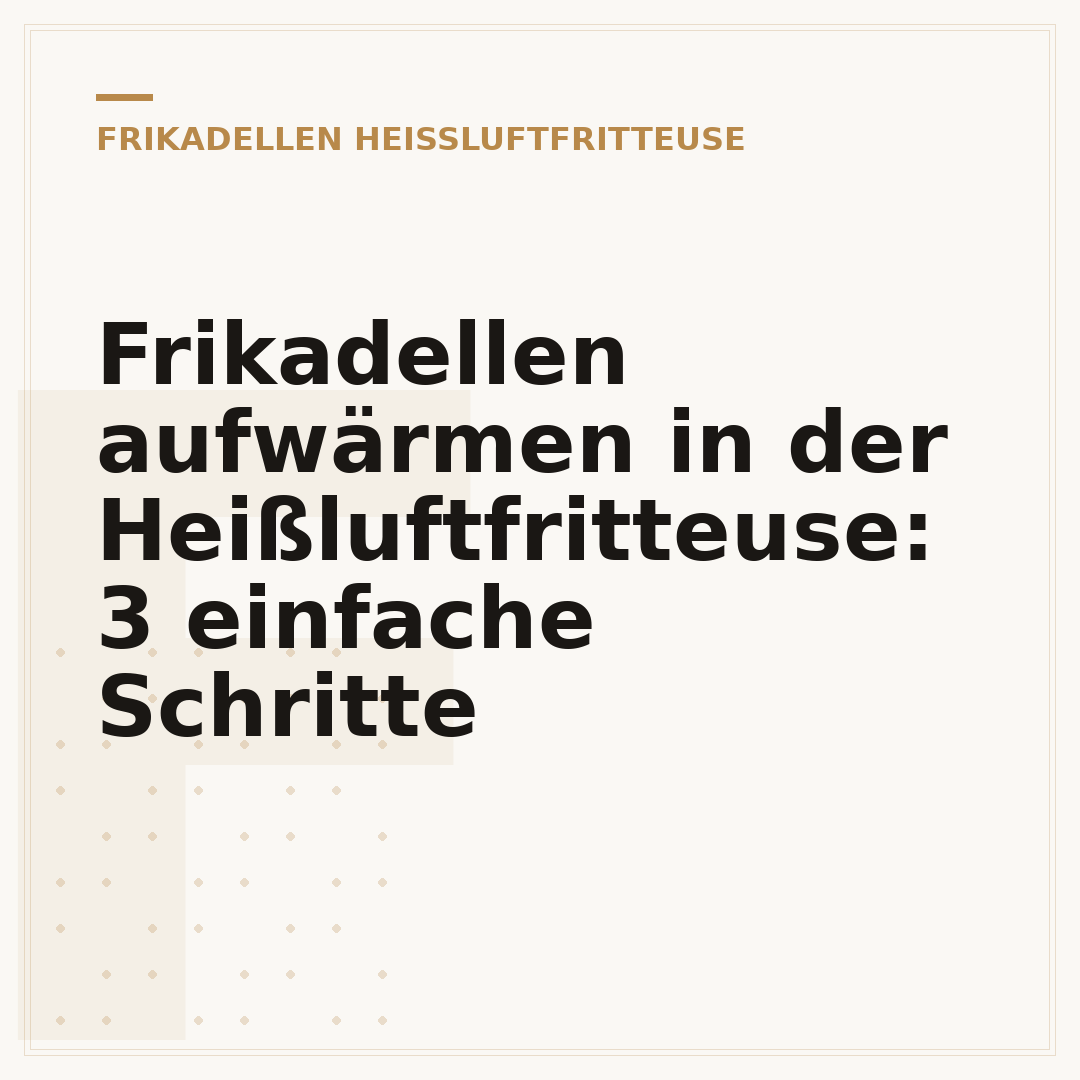 Frikadellen aufwärmen in der Heißluftfritteuse: 3 einfache Schritte