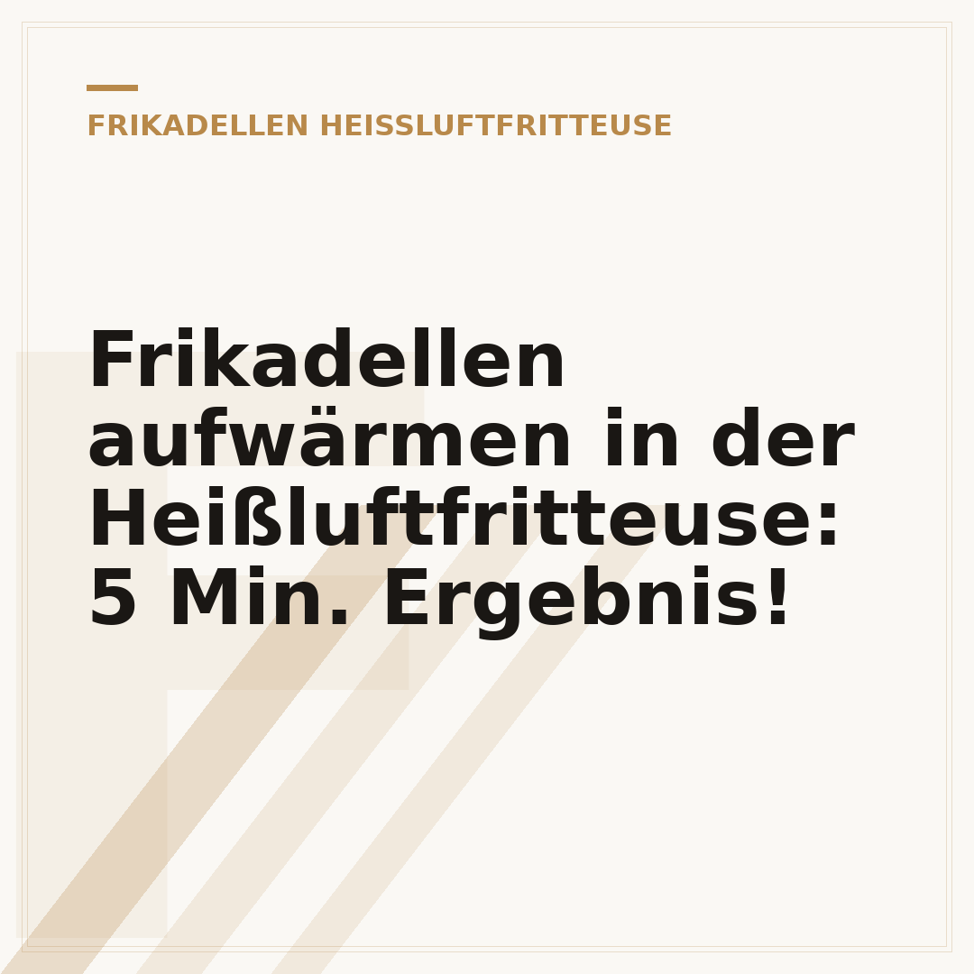 Frikadellen aufwärmen in der Heißluftfritteuse: 5 Min. Ergebnis!
