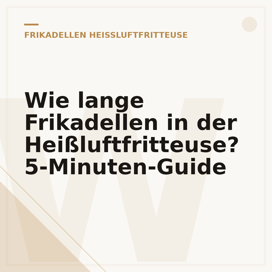 Wie lange Frikadellen in der Heißluftfritteuse? 5-Minuten-Guide