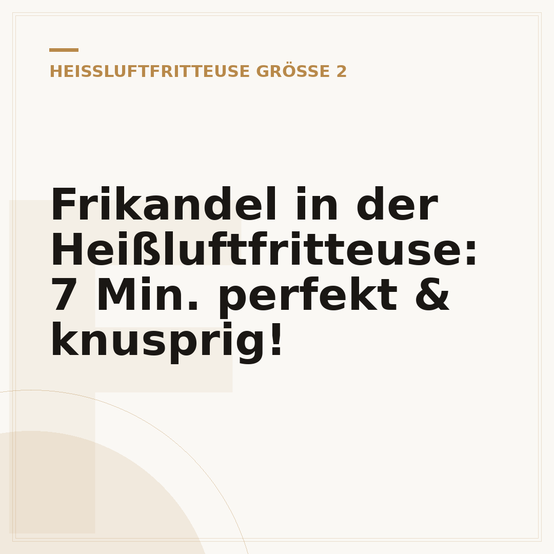 Frikandel in der Heißluftfritteuse: 7 Min. perfekt & knusprig!