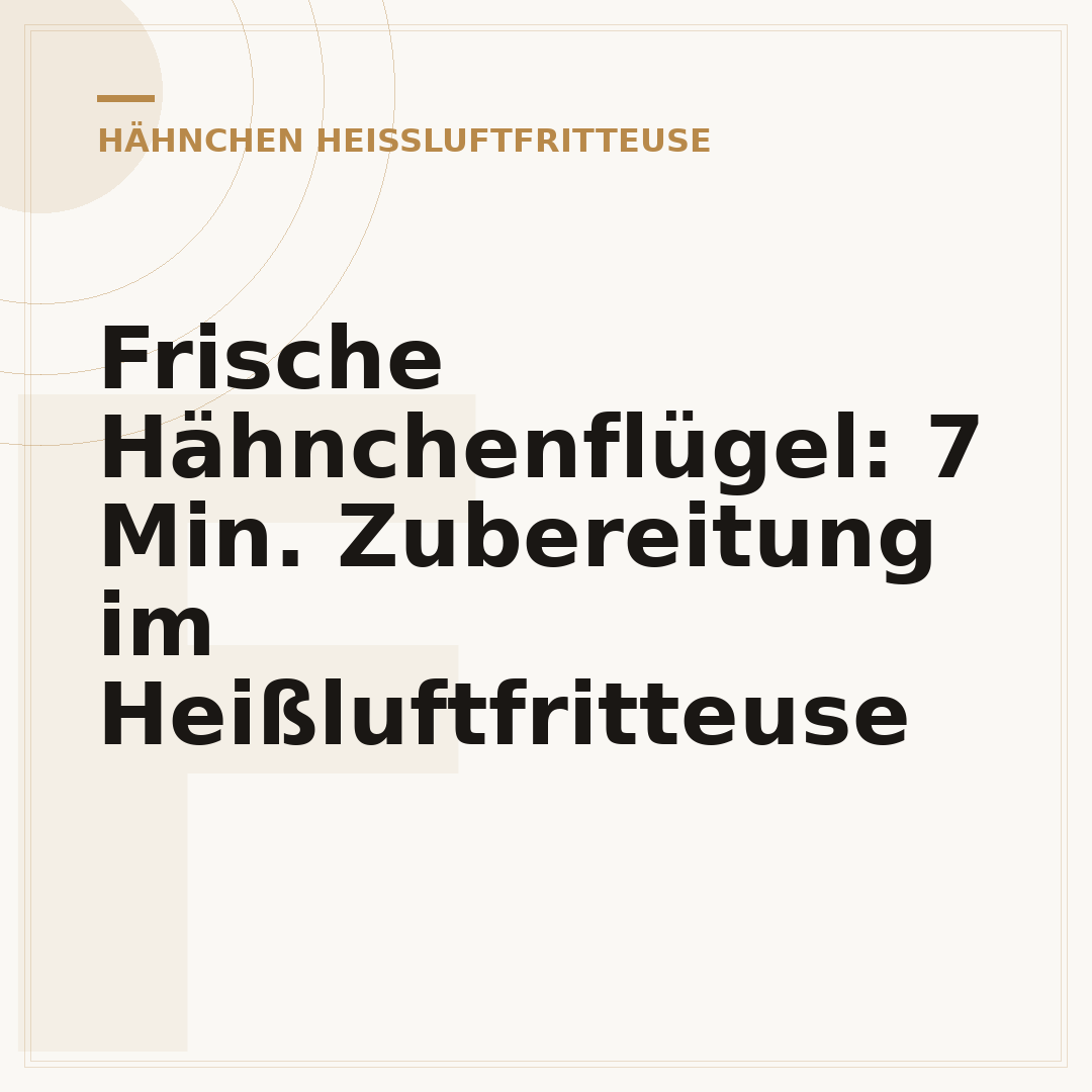 Frische Hähnchenflügel: 7 Min. Zubereitung im Heißluftfritteuse