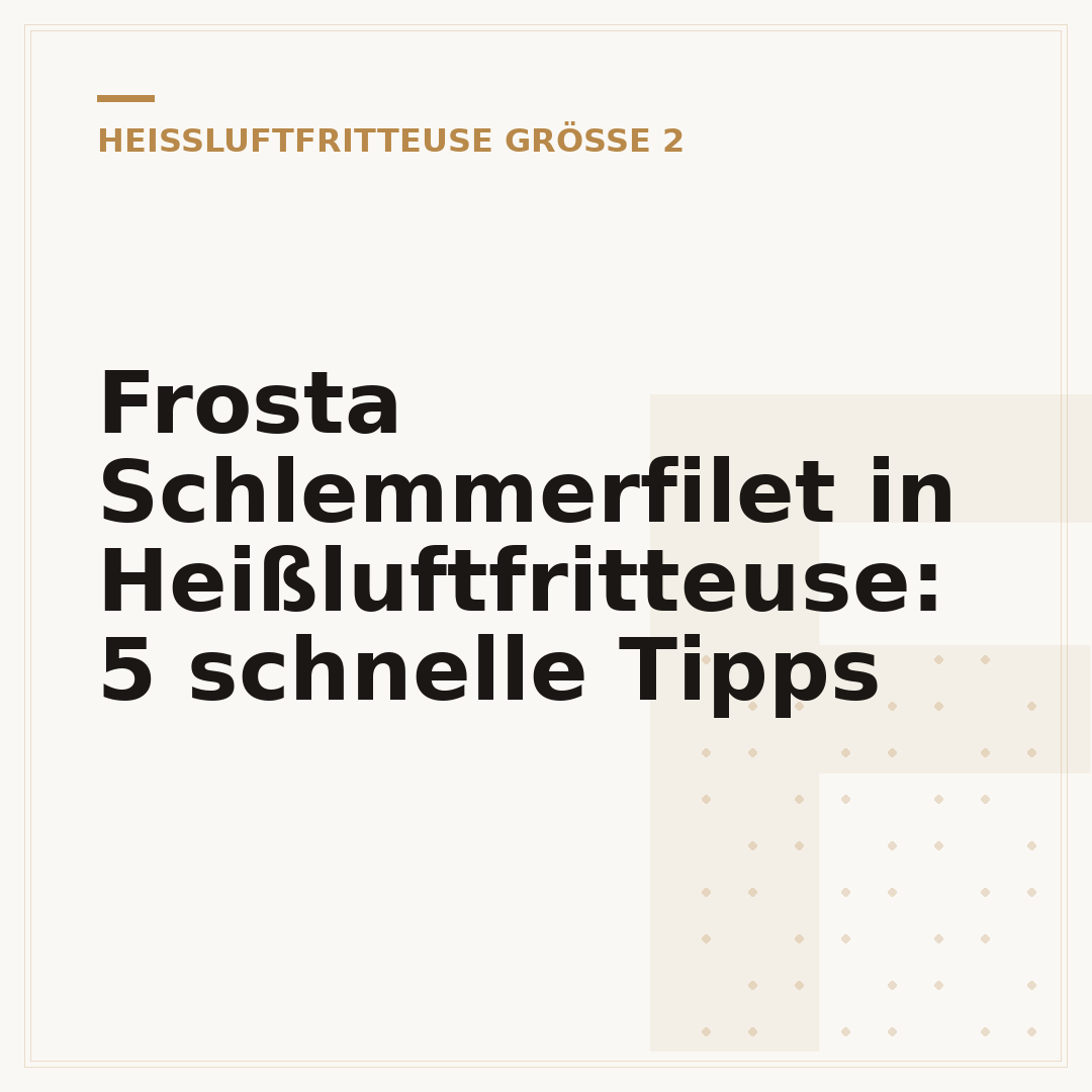 Frosta Schlemmerfilet in Heißluftfritteuse: 5 schnelle Tipps