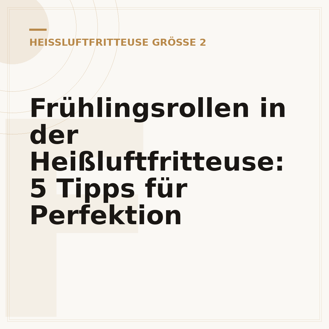 Frühlingsrollen in der Heißluftfritteuse: 5 Tipps für Perfektion