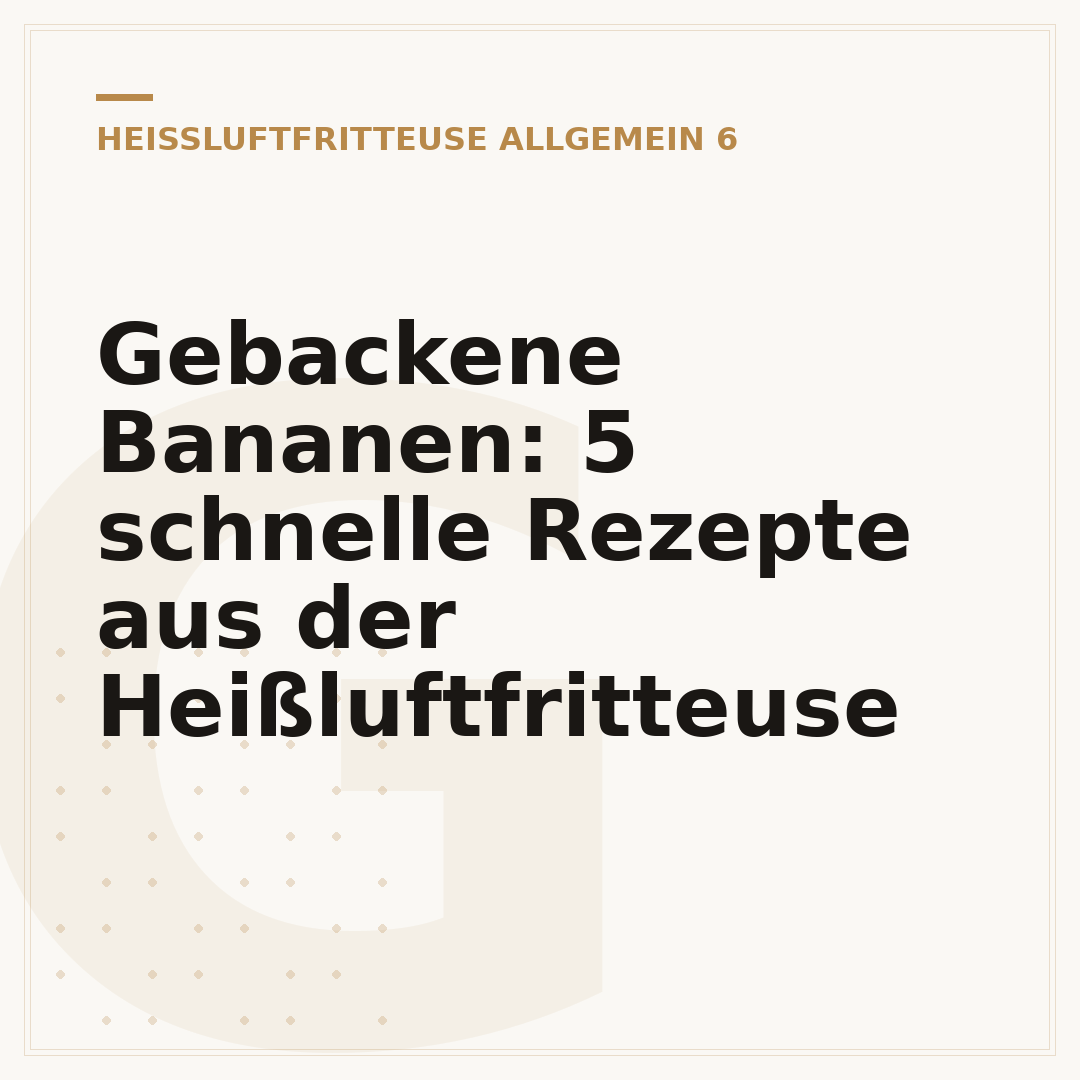 Gebackene Bananen: 5 schnelle Rezepte aus der Heißluftfritteuse