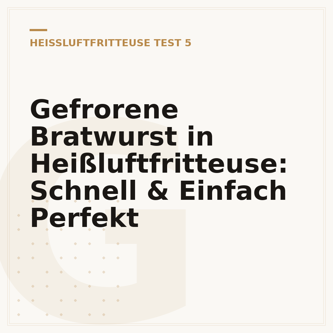 Gefrorene Bratwurst in Heißluftfritteuse: Schnell & Einfach Perfekt
