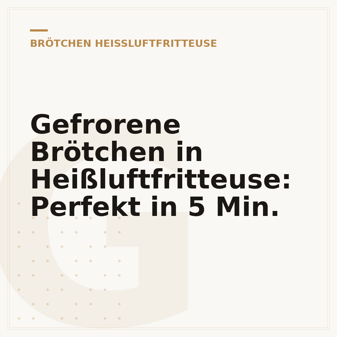 Gefrorene Brötchen in Heißluftfritteuse: Perfekt in 5 Min.