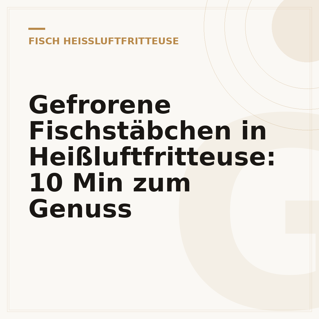 Gefrorene Fischstäbchen in Heißluftfritteuse: 10 Min zum Genuss