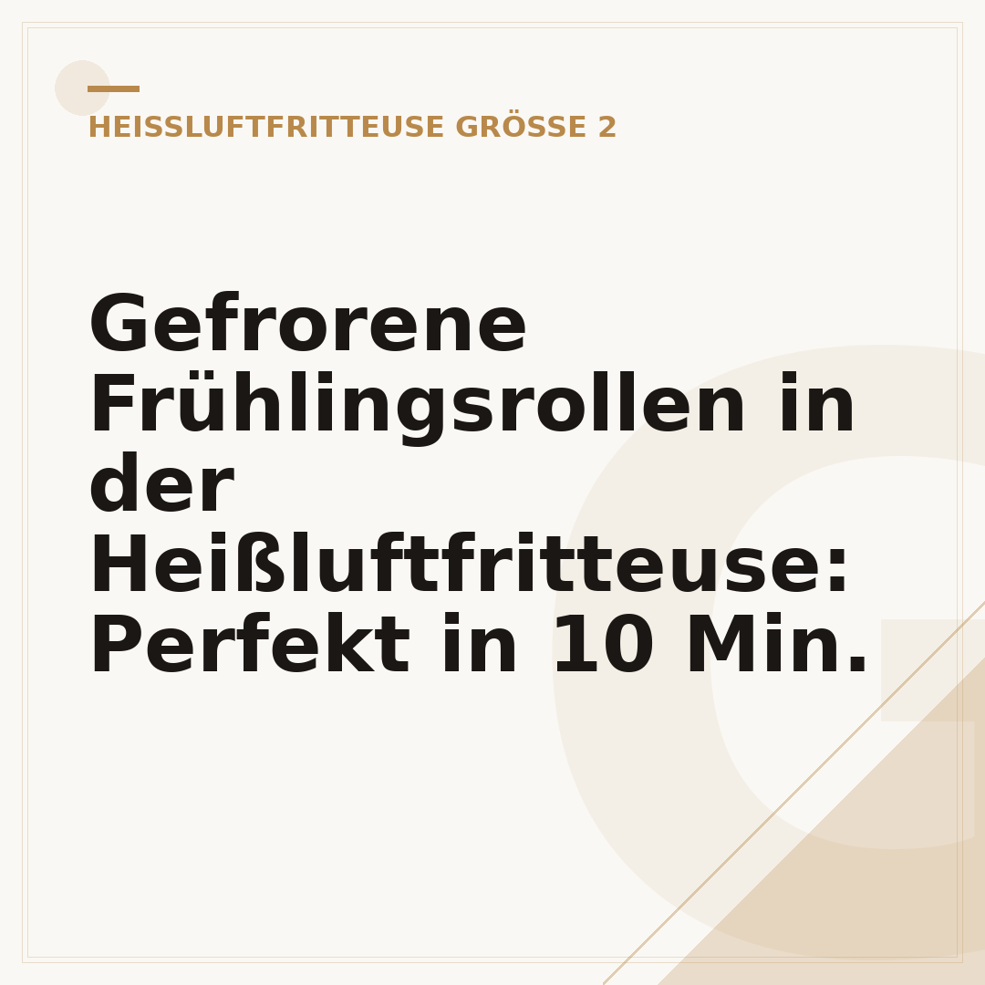 Gefrorene Frühlingsrollen in der Heißluftfritteuse: Perfekt in 10 Min.