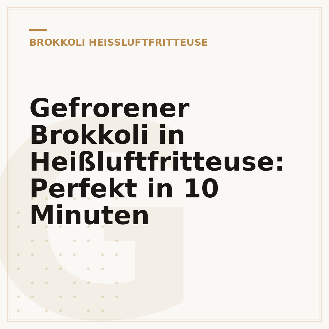 Gefrorener Brokkoli in Heißluftfritteuse: Perfekt in 10 Minuten
