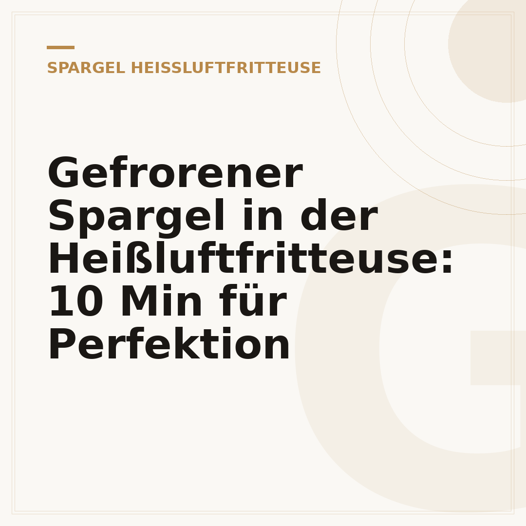 Gefrorener Spargel in der Heißluftfritteuse: 10 Min für Perfektion