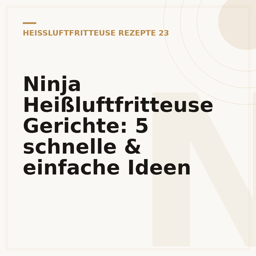 Ninja Heißluftfritteuse Gerichte: 5 schnelle & einfache Ideen