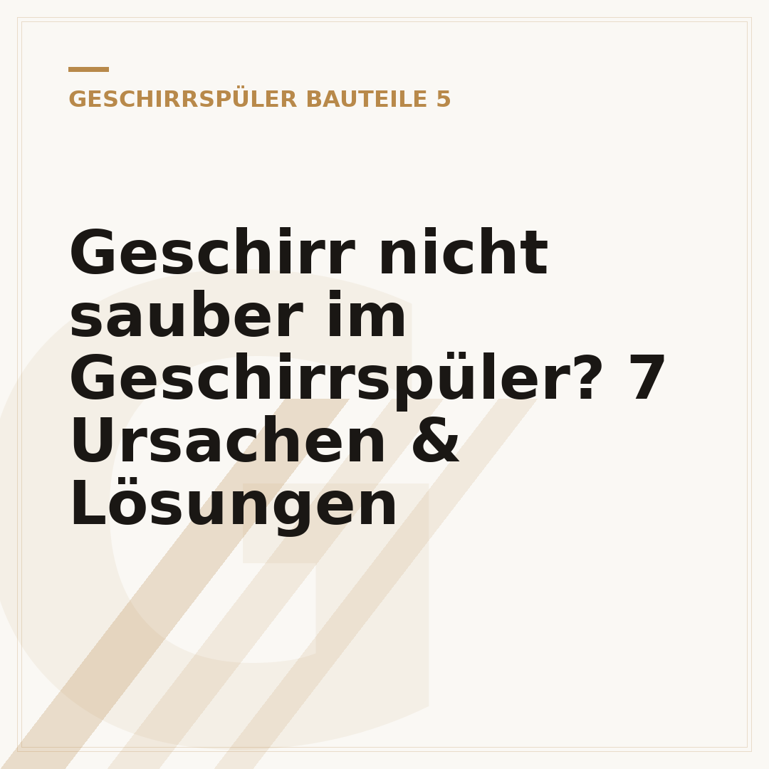 Geschirr nicht sauber im Geschirrspüler? 7 Ursachen & Lösungen